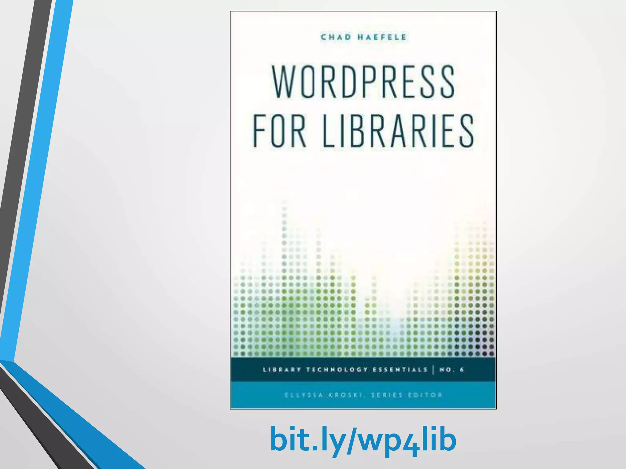 bit.ly/wp4lib
 