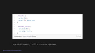#KLJS #styled-components #storybook
Legacy CSS importing CSS is in external stylesheet
 