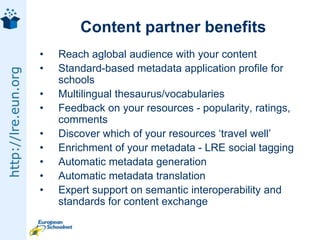 plus France and Portugal in ASPECT project - 2009 - 19 MoEMoE LRE Working Group defining strategy