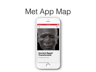 Met App Map
 
