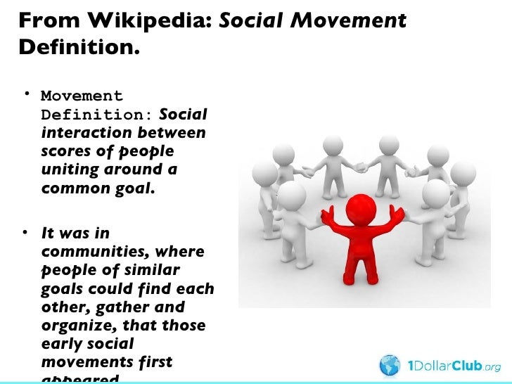 From Wikipedia Social Movement Definition.