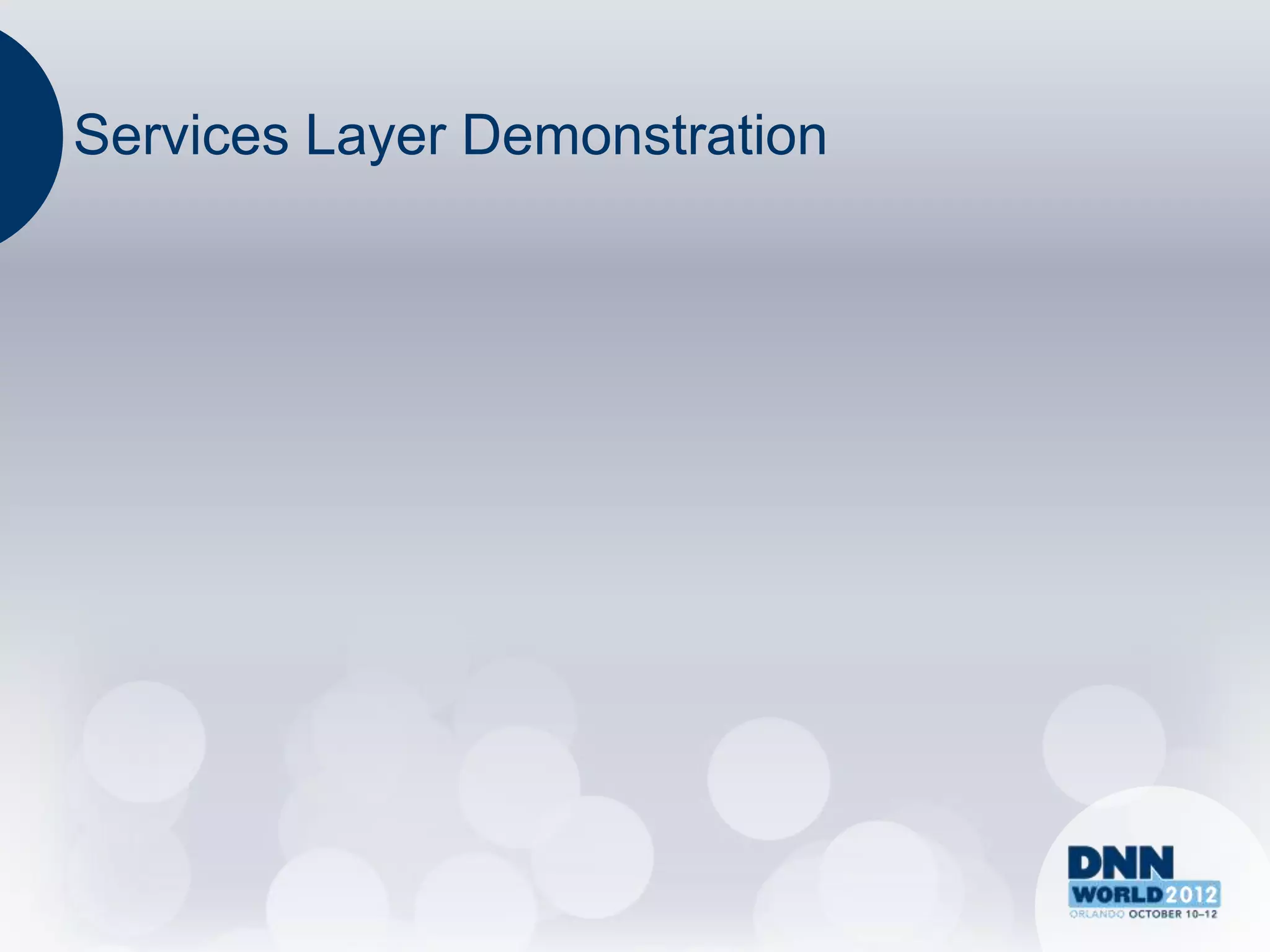 Services Layer Demonstration
 