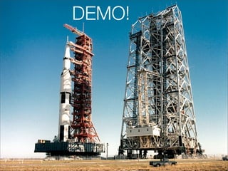 DEMO!




        Source NASA
 