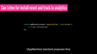 Can listen for install event and track in analytics
window.addEventListener('appinstalled', function(e) {
// Track installation
});
(AppManifest standard proposes this)
 