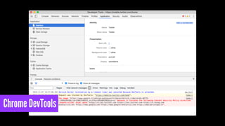 Chrome DevTools
 