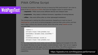 https://speedcurve.com/blog/pwa-performance/
WebPageTest
 