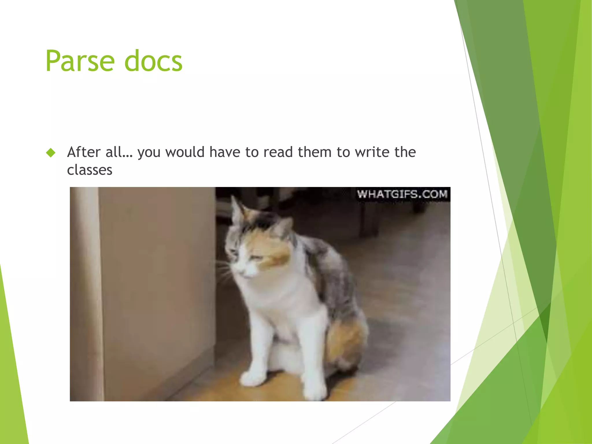 Parse docs  After all… you would have to read them to write the classes 