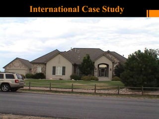 International Case Study
 