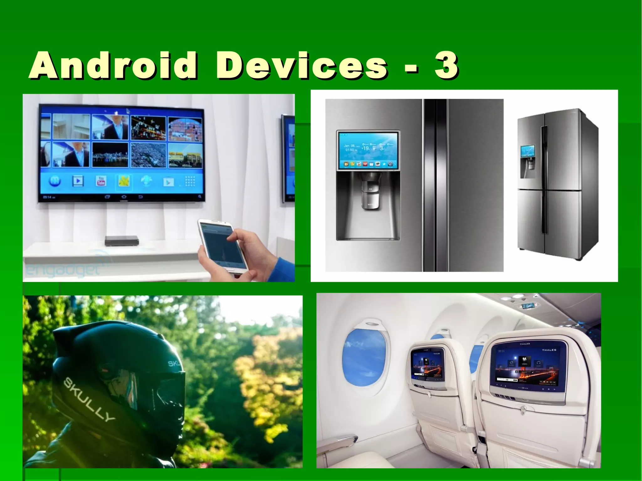Android Devices - 3Android Devices - 3
 