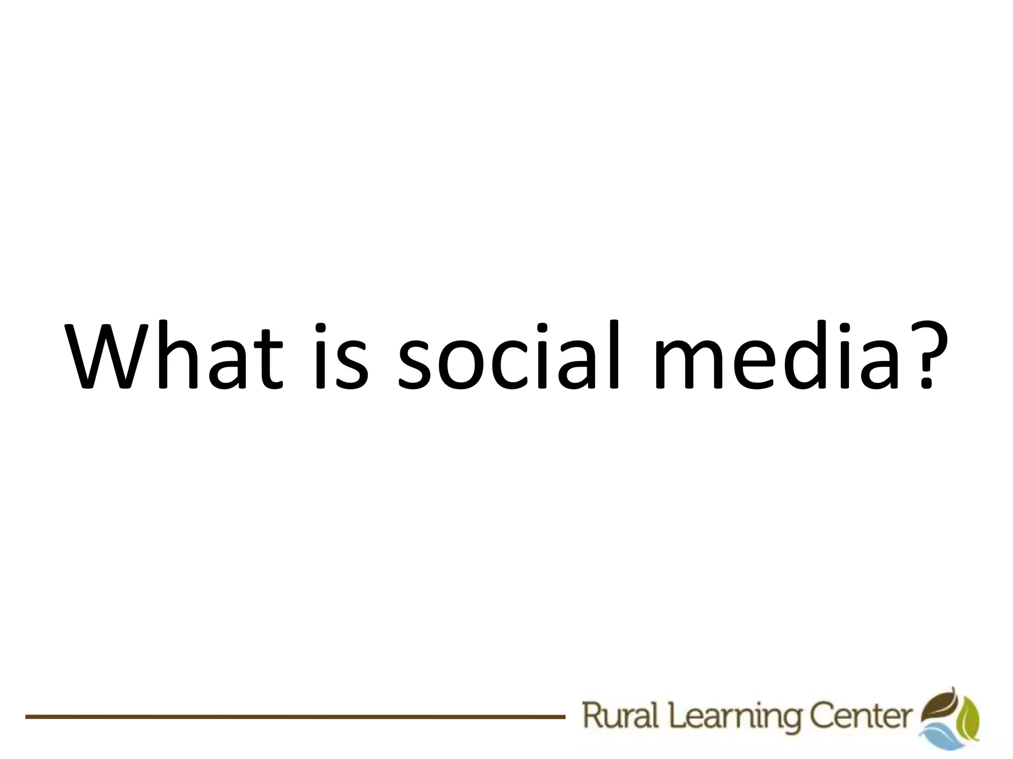What is social media?