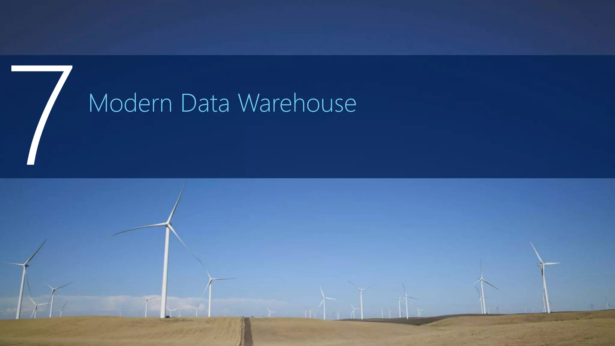 Modern Data Warehouse
 