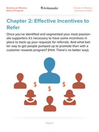 Building an Effective                         Chapter 2: Effective
Referral Program                               Incentiv...