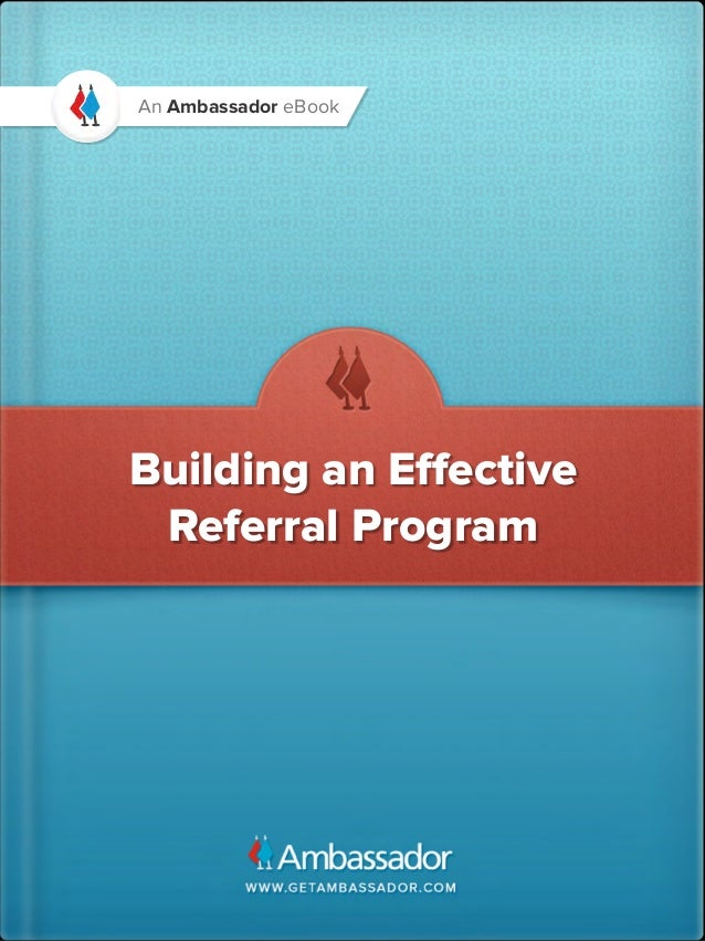 building an effective referral program 1 638 jpg cb 1355409672 ambassador software works
