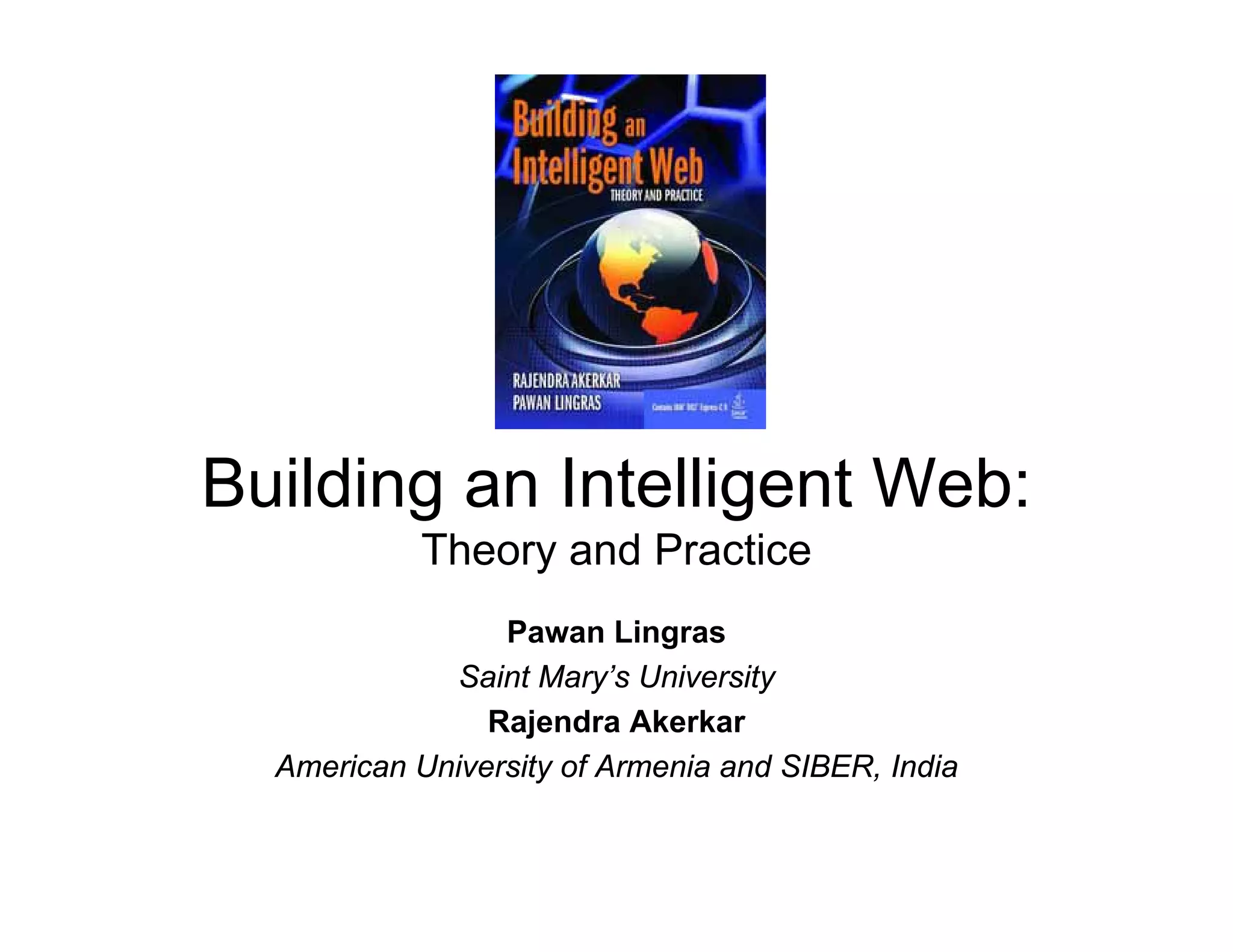 Building an Intelligent Web: Theory & Practice | PPT