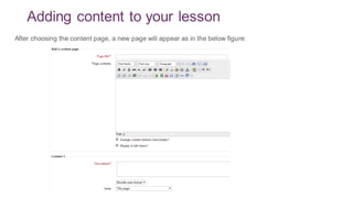 Adding content to your lesson
After choosing the content page, a new page will appear as in the below figure:
 