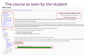The course as seen by the student
 