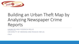 Building an urban theft map by analyzing newspaper SMAP 2018 PPT 