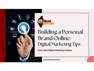 Building a Personal Brand Online Digital Marketing Tips.pptx