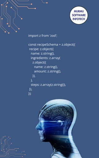 import z from 'zod';
const recipeSchema = z.object({
recipe: z.object({
name: z.string(),
ingredients: z.array(
z.object({
name: z.string(),
amount: z.string(),
}),
),
steps: z.array(z.string()),
}),
});
 