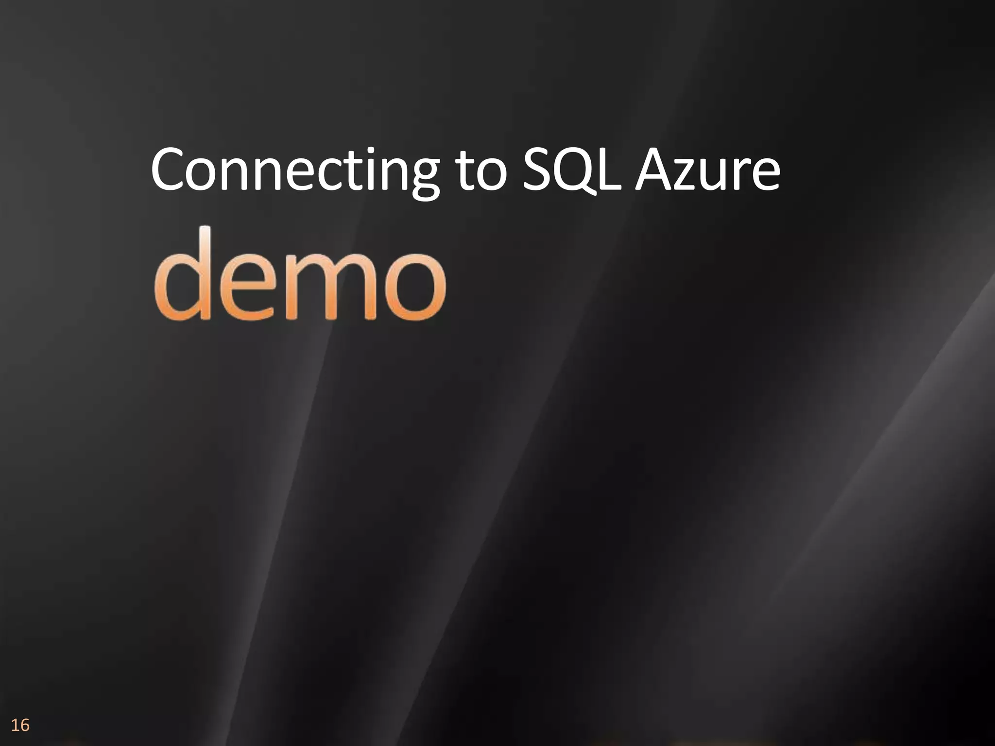 Connecting to SQL Azure 16 