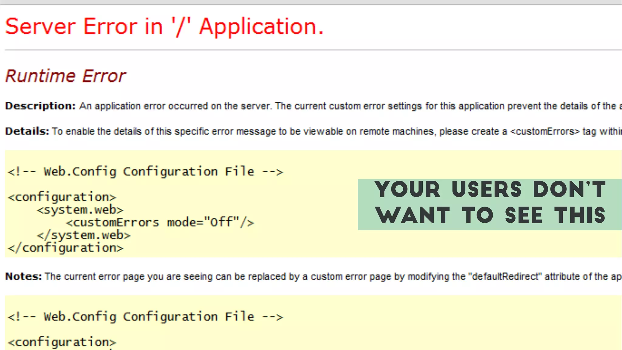 your users don’t
want to see THIS
 