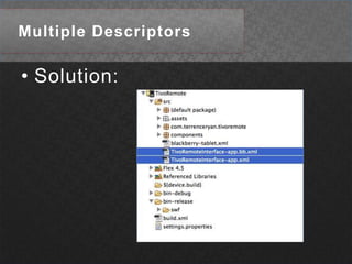 Multiple DescriptorsSolution: