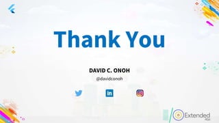 Thank You
DAVID C. ONOH
@davidconoh
 