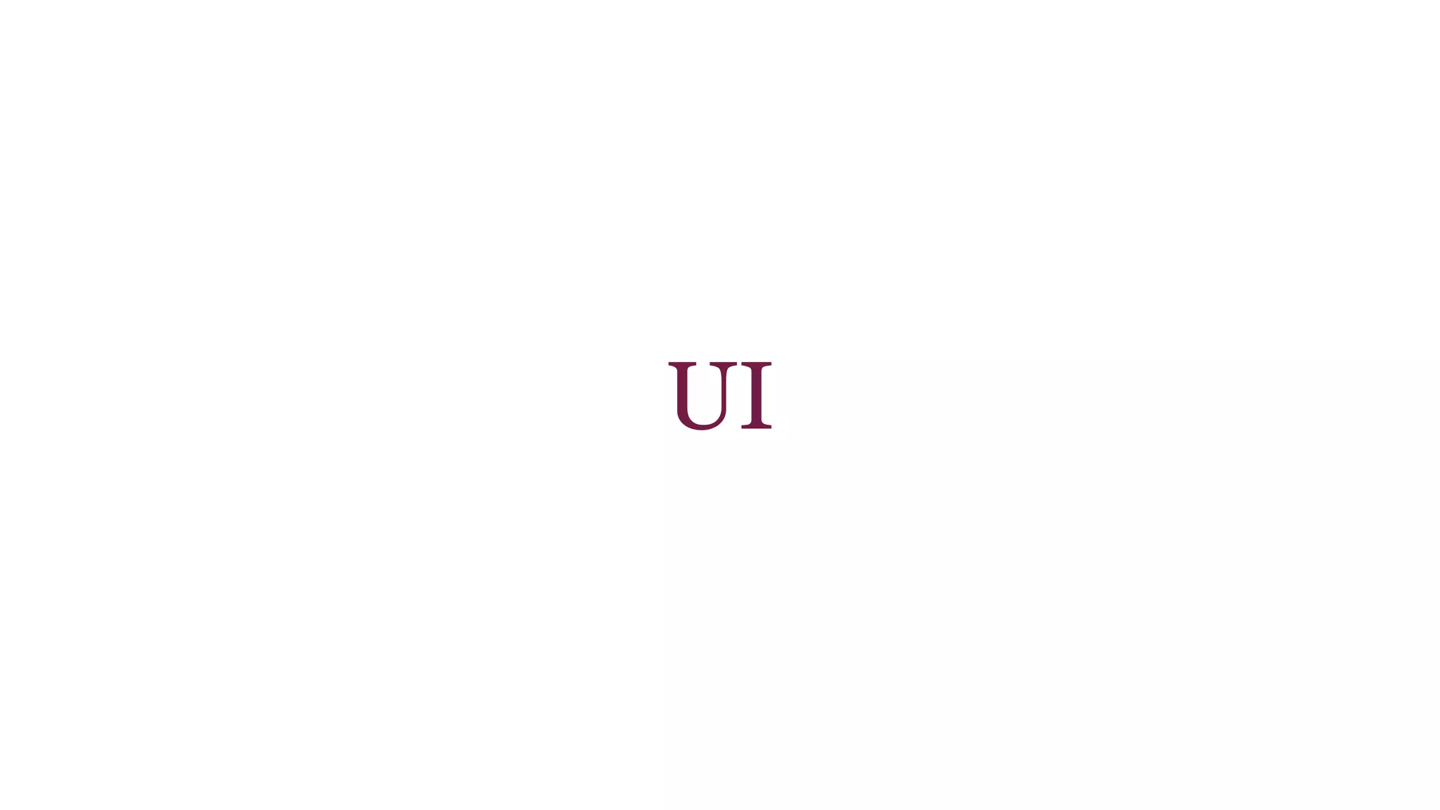 UI 
 