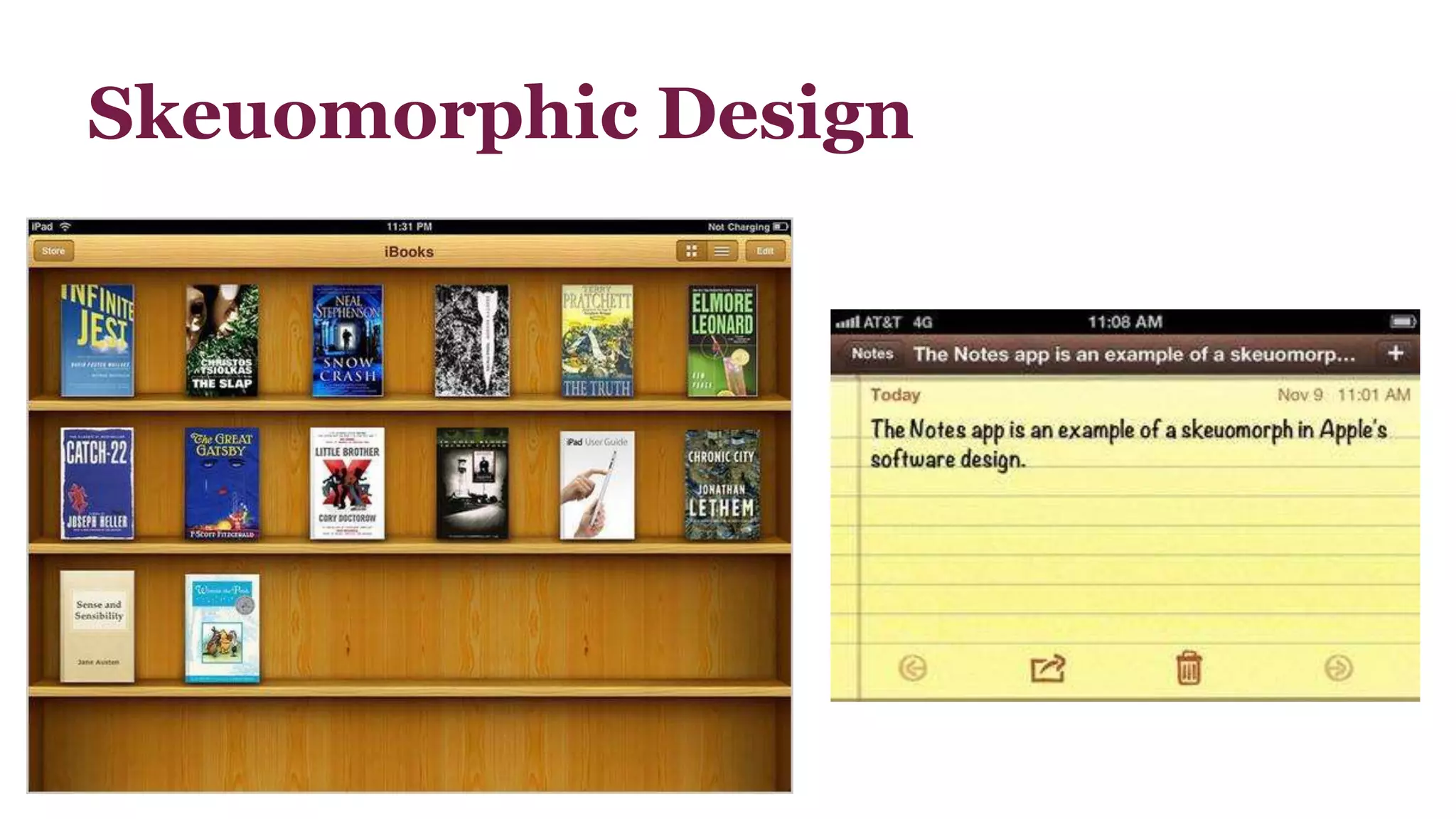 Skeuomorphic Design 
 