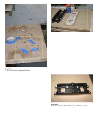 Image Notes
1. Tape holds the bolts in while we flip the top
Image Notes
1. Washers and nuts on the bolts hold the base of the vise in place
 