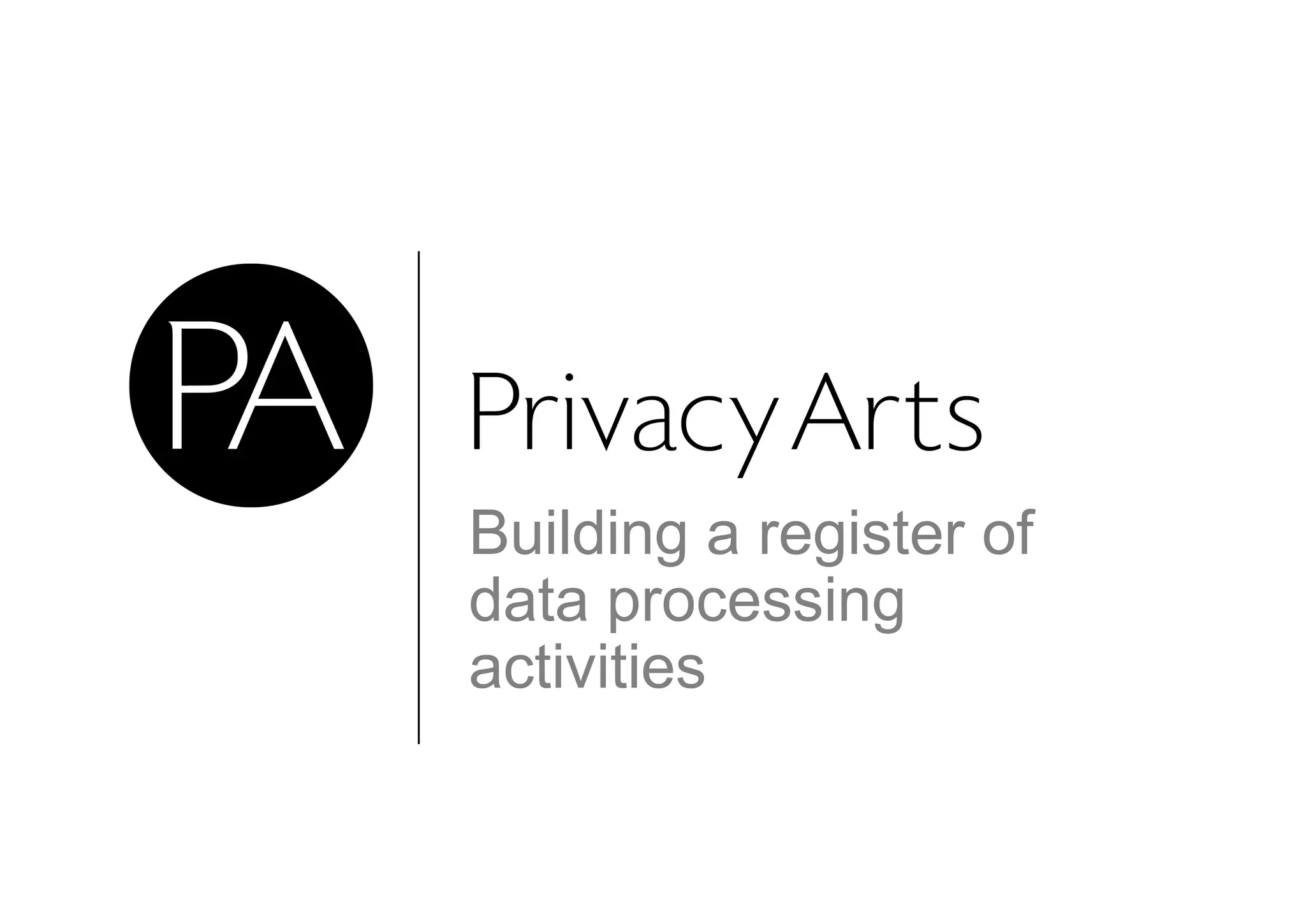 Building a register of
data processing
activities
 