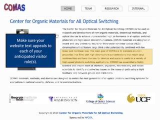 Make sure your
website text appeals to
each of your
anticipated visitor
role(s).
 