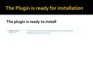 The plugin is ready to install 
 