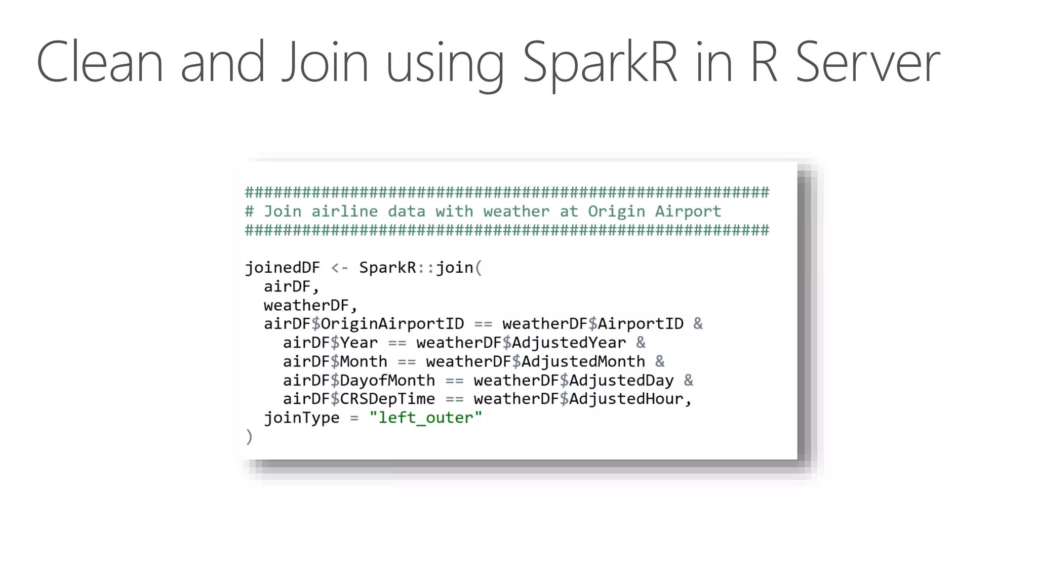 Clean and Join using SparkR in R Server 