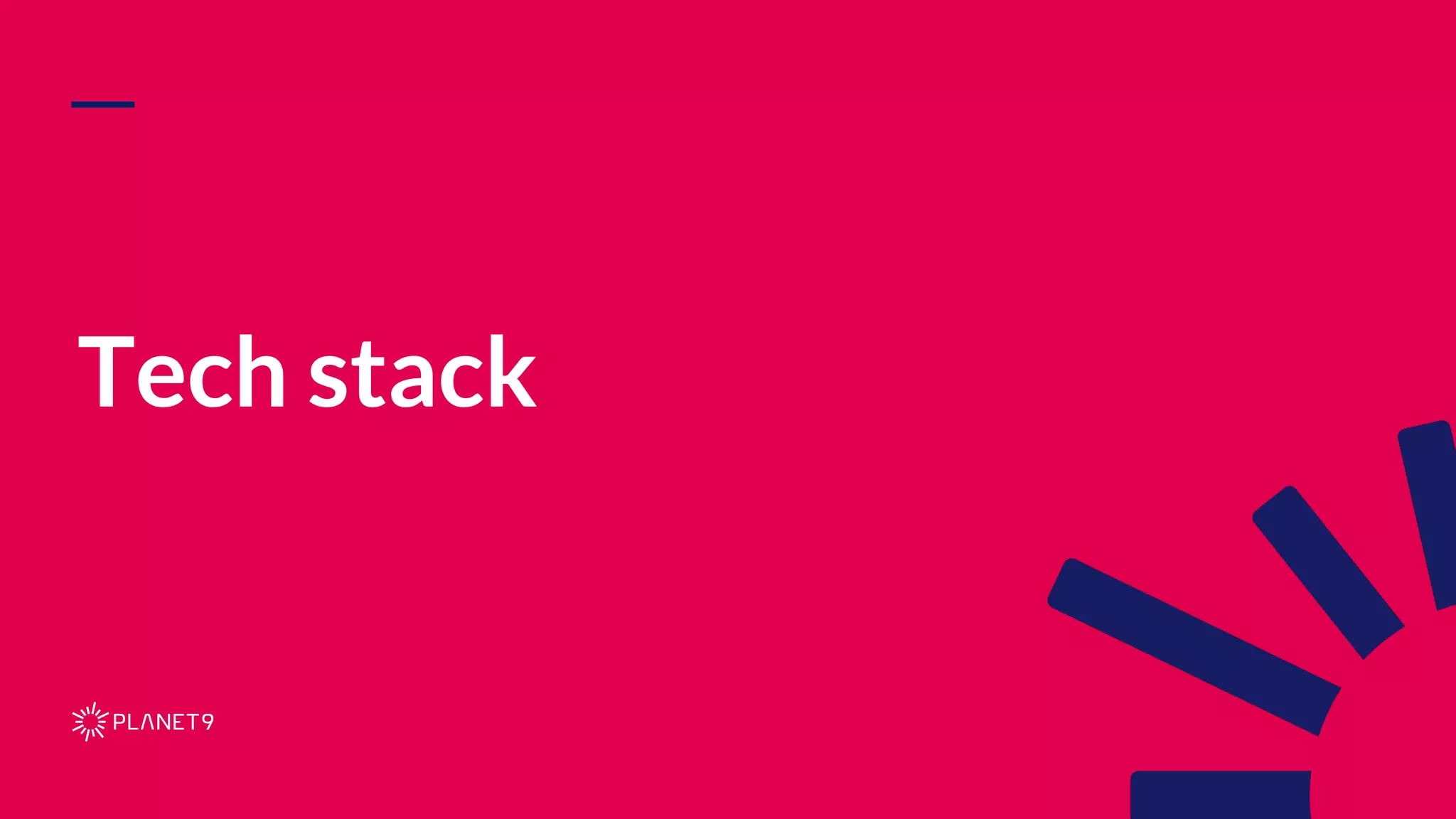 Tech stack 