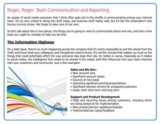 Roger, Roger: Team Communication and Reporting
An aspect of social media execution that I think often gets lost in the shu...