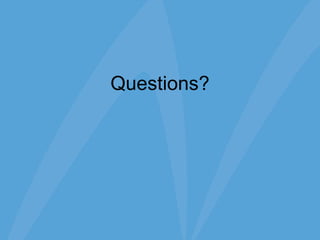 Questions? 