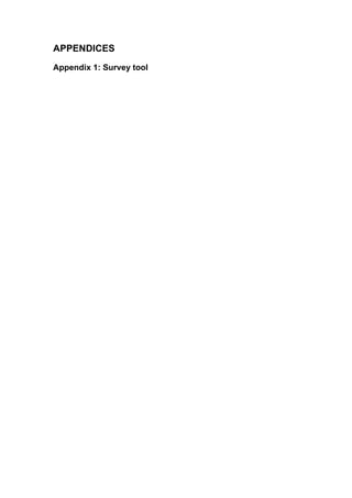 APPENDICES
Appendix 1: Survey tool
 