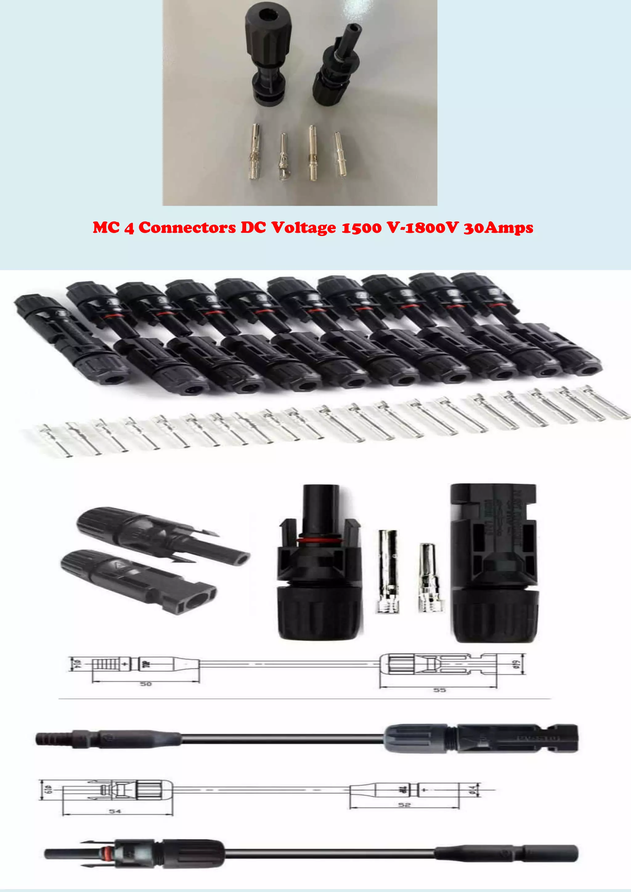 MC 4 Connectors DC Voltage 1500 V-1800V 30Amps
 