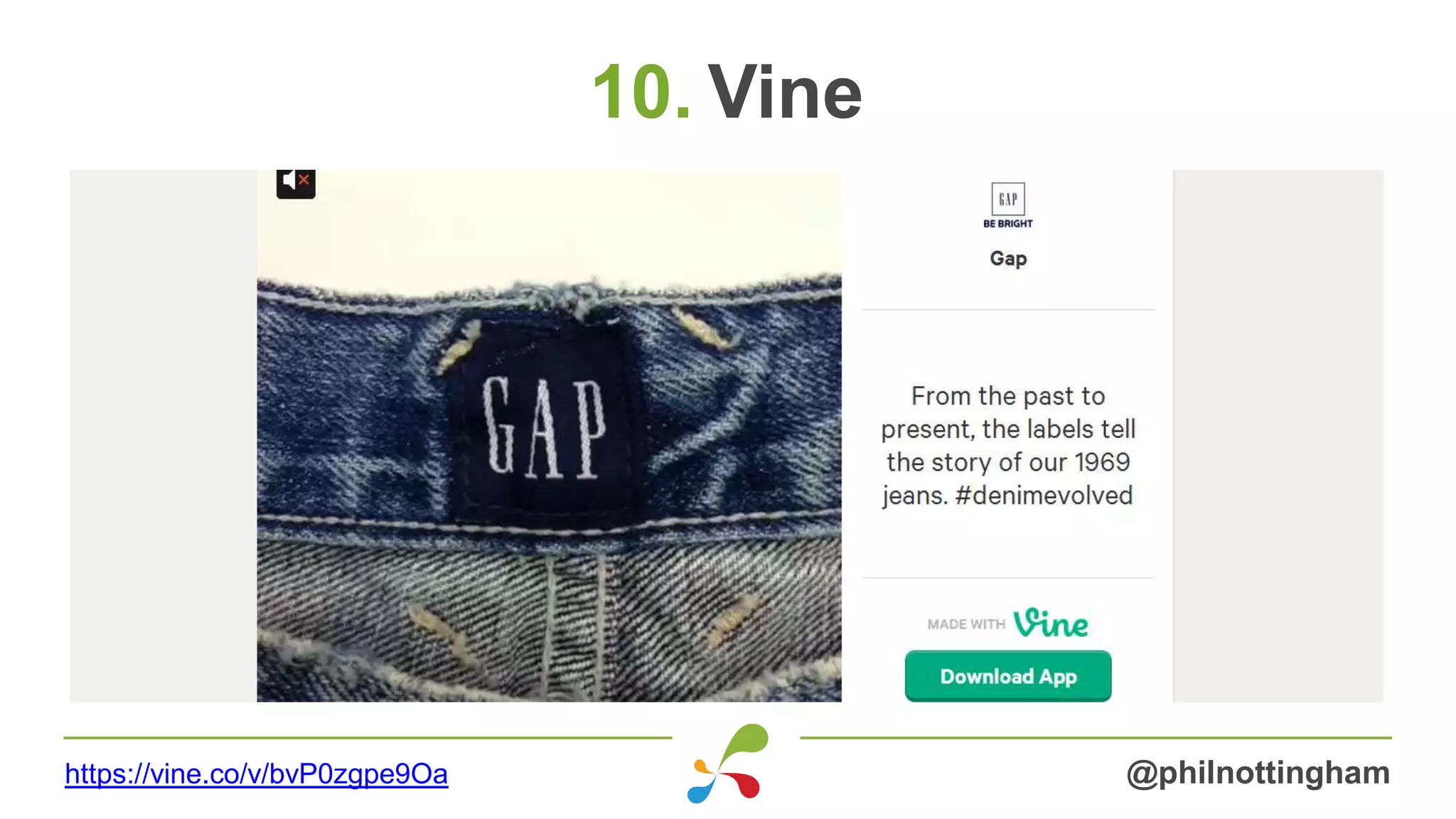10. Vine
@philnottinghamhttps://vine.co/v/bvP0zgpe9Oa
 