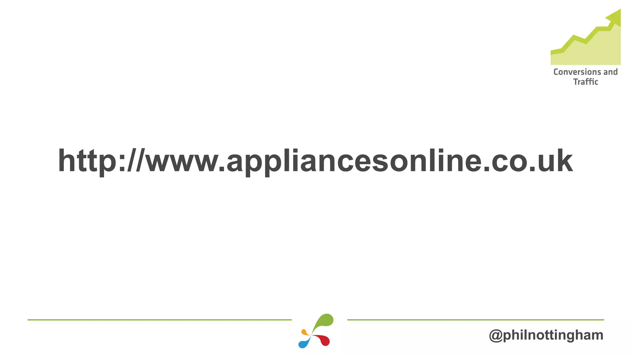 http://www.appliancesonline.co.uk
@philnottingham
 