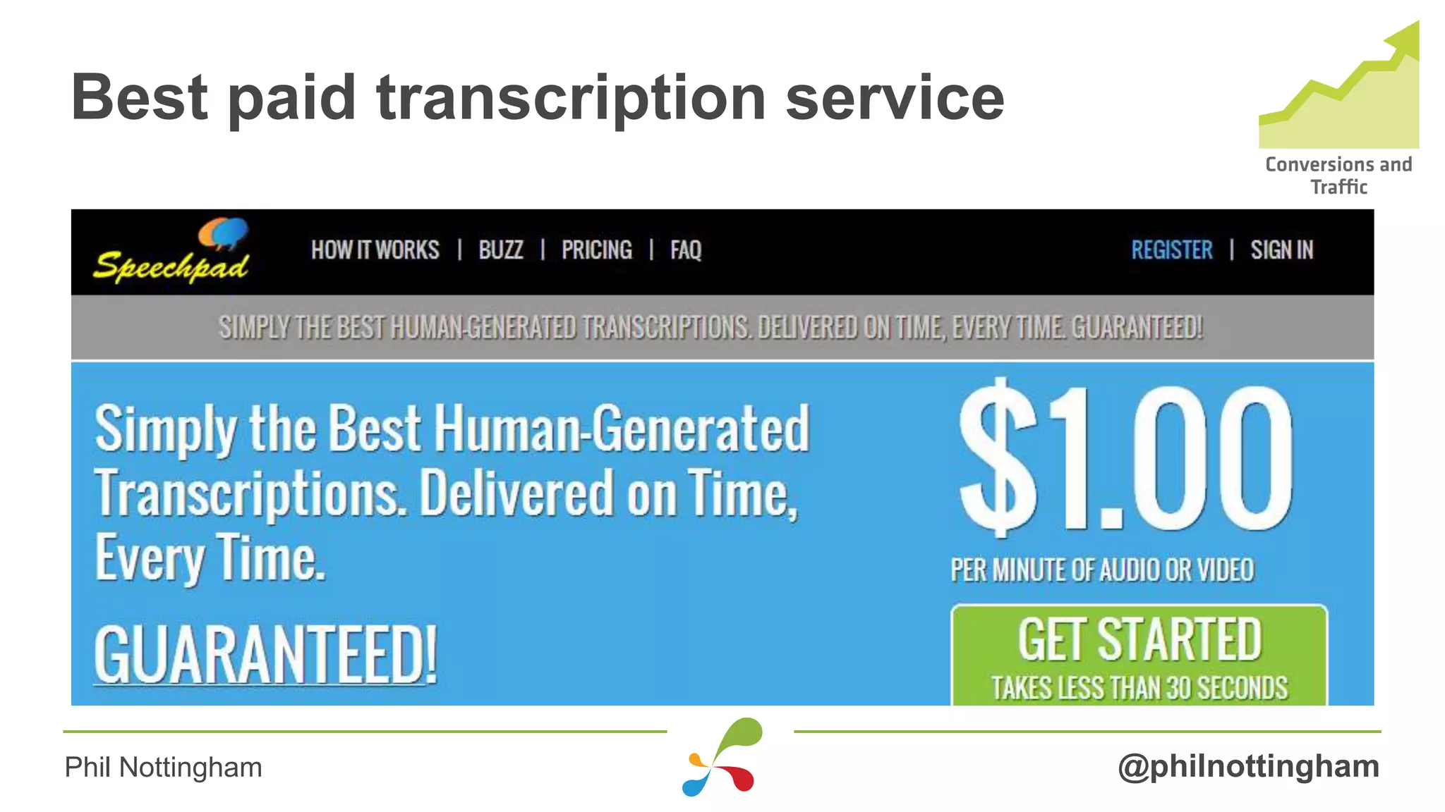 Best paid transcription service
@philnottinghamPhil Nottingham
 