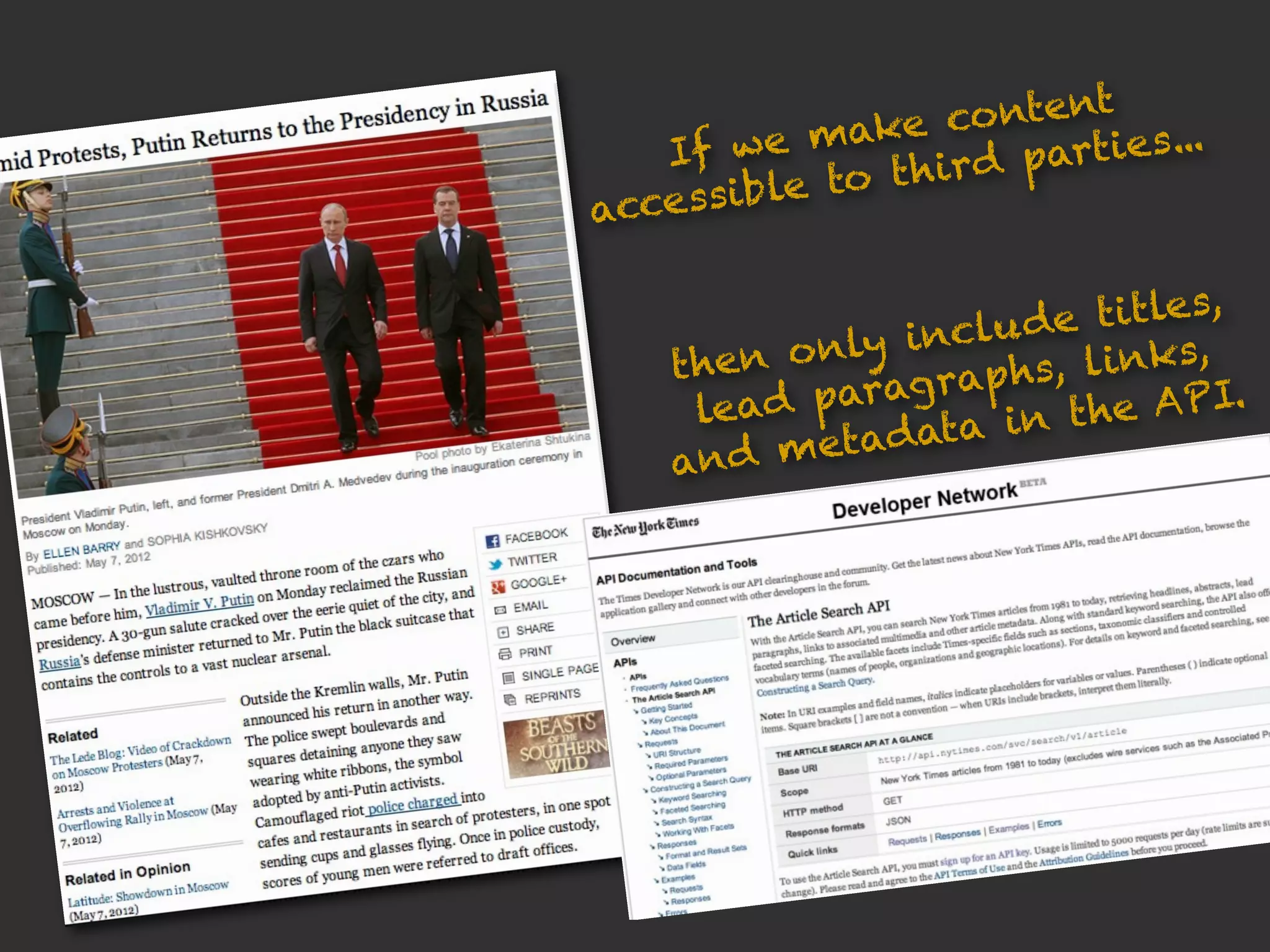 ontent
   If we   make c        arties...
               t h ir d p
access ible to


                          titles,
                inclu de
    the n only         , links,
        ad par agrap hs
     le           a in t h e API.
    and m  etadat
 