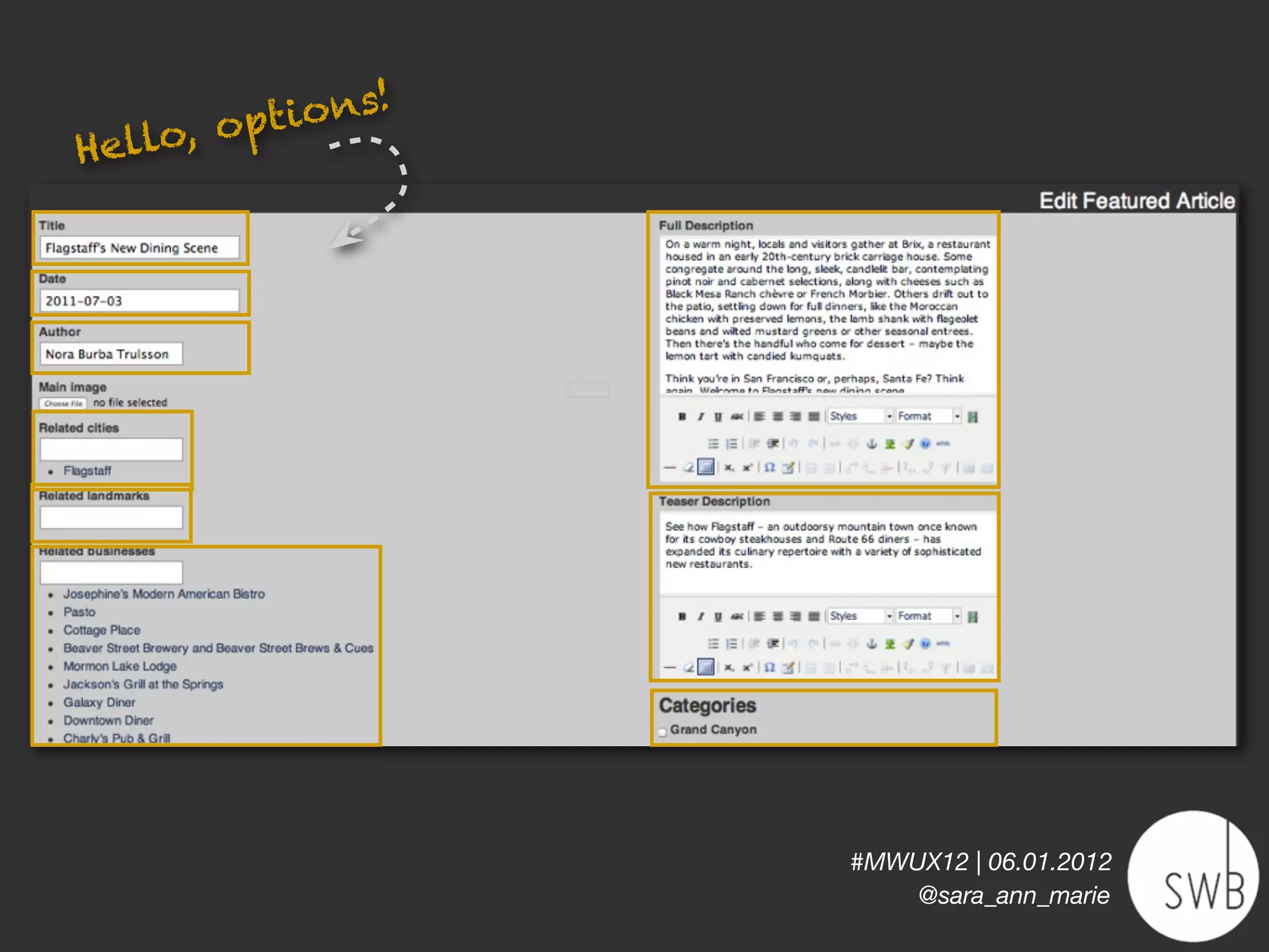 , opt ions!
Hello




                   #MWUX12 | 06.01.2012
                       @sara_ann_marie
 