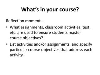ObjectivesEstablish Good Teaching PrinciplesIntroduce Instructional Design StepsDevelop Goals and ObjectivesClearly organizationBuild in interactivityPlan for effective assessment