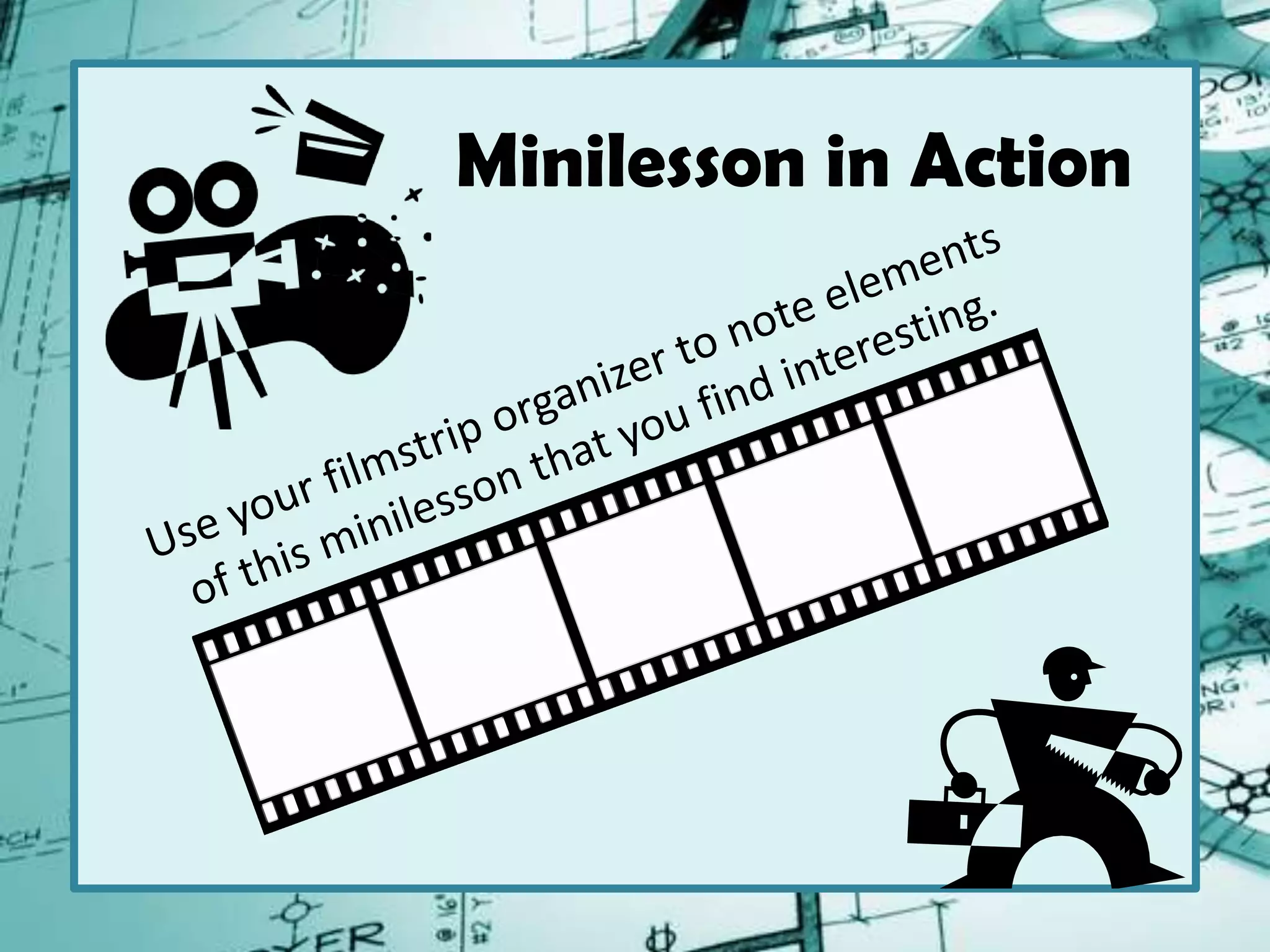 Minilesson in Action
 