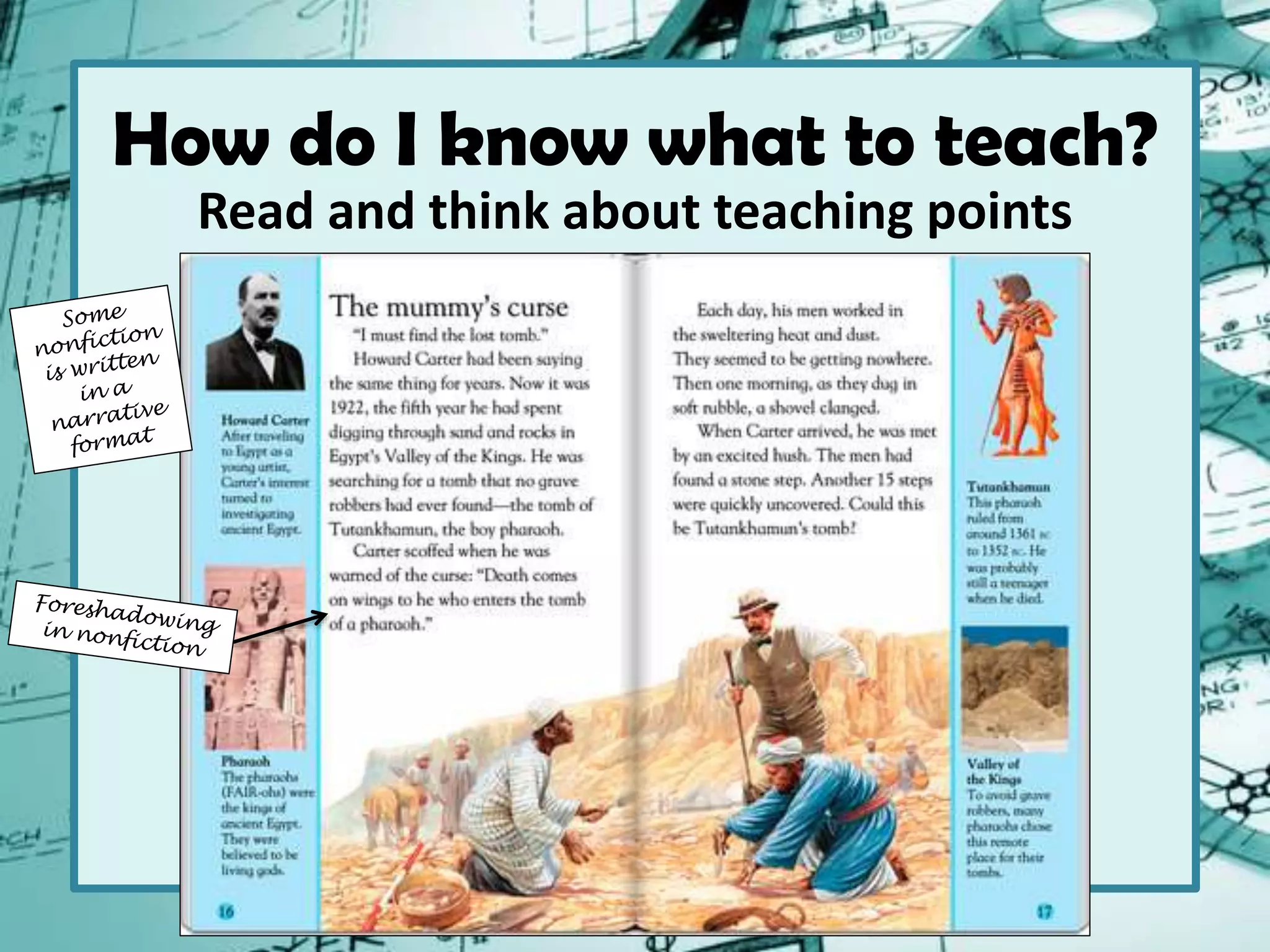 How do I know what to teach?
Read and think about teaching points
 