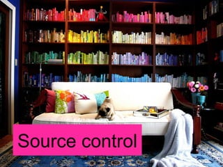 Source control 
