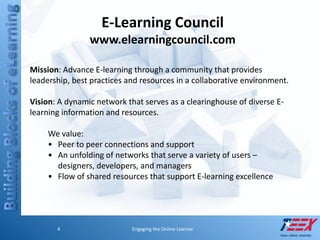 Building Blocks of eLearning: Engaging the Online Learner